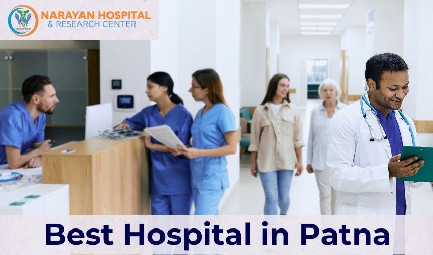 Narayan Hospital – Reliable Medical Care Center Patna